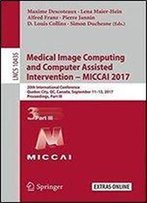 Medical Image Computing And Computer-Assisted Intervention - Miccai 2017: 20th International Conference, Quebec City, Qc, Canada, September 11-13, 2017, Proceedings, Part Iii