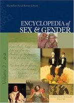 Encyclopedia Of Sex & Gender