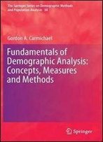 Fundamentals Of Demographic Analysis: Concepts, Measures And Methods (The Springer Series On Demographic Methods And Population Analysis)