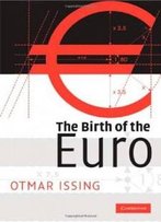 The Birth Of The Euro