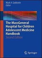 The Massgeneral Hospital For Children Adolescent Medicine Handbook