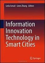Information Innovation Technology In Smart Cities