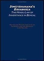 Jimutavahana's Dayabhaga: The Hindu Law Of Inheritance In Bengal (South Asia Research)