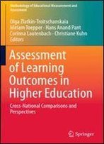 Assessment Of Learning Outcomes In Higher Education: Cross-National Comparisons And Perspectives (Methodology Of Educational Measurement And Assessment)