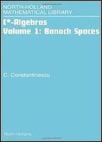 C -Algebras (North-Holland Mathematical Library, V. 58-59) (Vol. 3)