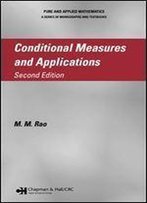 Conditional Measures And Applications (Pure & Applied Mathematics)