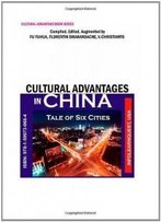 Cultural Advantages In China / Tale Of Six Cities