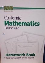 Homework Book Course 1 (California Mathematics)
