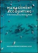 Management Accounting In The Contemporary Business World
