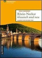 Rhein-Neckar Klassisch Und Neu