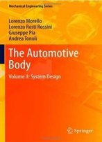The Automotive Body: Volume Ii: System Design (Mechanical Engineering Series)
