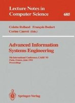 Advanced Information Systems Engineering: 5th International Conference, Caise '93, Paris, France, June 8-11, 1993. Proceedings (Lecture Notes In Computer Science)