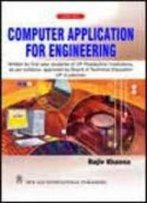 Computer Application For Engineering (As Per U.P. Diploma)