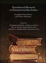 Foundational Research In Entrepreneurship Studies: Insightful Contributions And Future Pathways