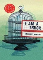 I Am A Truck