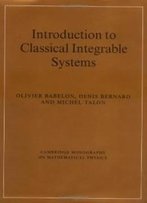 Introduction To Classical Integrable Systems (Cambridge Monographs On Mathematical Physics)