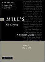 Mill's On Liberty: A Critical Guide (Cambridge Critical Guides)