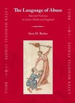 The Language Of Abuse (Late Medieval Europe)