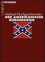 Der Amerikanische Burgerkrieg (C.H. Beck Wissen, #2451)