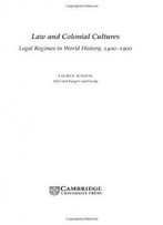 Law And Colonial Cultures: Legal Regimes In World History, 1400-1900 (Studies In Comparative World History)