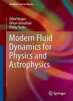 Modern Fluid Dynamics For Physics And Astrophysics (Graduate Texts In Physics)