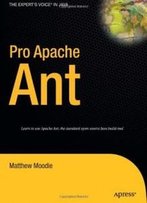 Pro Apache Ant (Expert's Voice In Java)