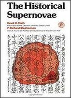 The Historical Supernovae 1st Edition