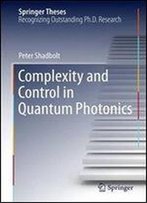 Complexity And Control In Quantum Photonics