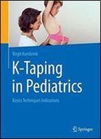 K-Taping In Pediatrics: Basics Techniques Indications