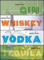 Mini Bar Bundle: A Little Book Of Big Drinks