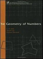 The Geometry Of Numbers (Anneli Lax New Mathematical Library)
