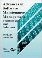 Advances In Software Maintenance Management: Technologies And Solutions