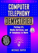 Computer Telephony Demystified