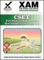 Cset Foundational-Level Mathematics 110, 111 (Xam Cset)