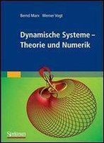 Dynamische Systeme: Theorie Und Numerik