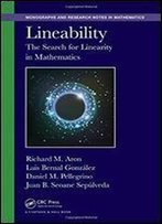 Lineability: The Search For Linearity In Mathematics (Chapman & Hall/Crc Monographs And Research Notes In Mathematics)