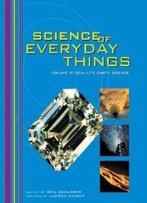 Science Of Everyday Things: Real Life Earth Science