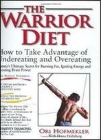 The Warrior Diet (Dragon Door Publications 2001)