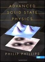 Advanced Solid State Physics (Westview Press)