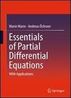 Essentials Of Partial Differential Equations: With Applications