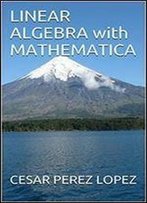 Linear Algebra With Mathematica