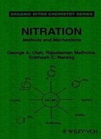 Nitration: Methods And Mechanisms