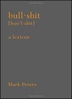 Bullshit: A Lexicon