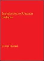 Introduction To Riemann Surfaces