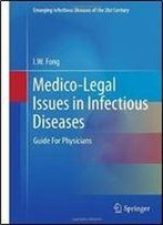 Medico-Legal Issues In Infectious Diseases: Guide For Physicians