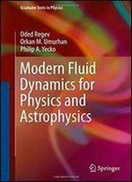 Modern Fluid Dynamics For Physics And Astrophysics