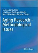 Aging Research - Methodological Issues