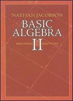 Basic Algebra Ii: Second Edition