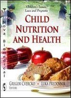 Child Nutrition And Health