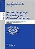 Natural Language Processing And Chinese Computing: 6th Ccf International Conference